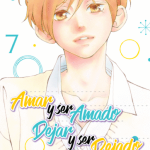AMAR Y SER AMADO DEJAR Y SER DEJADO 07
