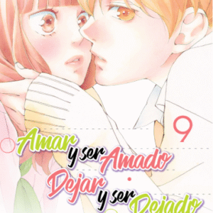 AMAR Y SER AMADO DEJAR Y SER DEJADO 09