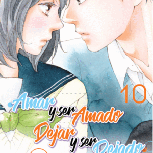 AMAR Y SER AMADO DEJAR Y SER DEJADO 10