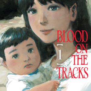 BLOOD ON THE TRACKS 01