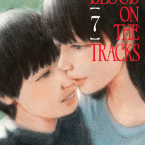 BLOOD ON THE TRACKS 07