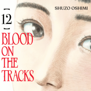 BLOOD ON THE TRACKS 12