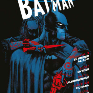 All-Star Batman Vol. 3: El Primer Aliado