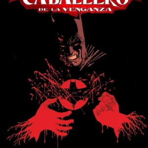 BATMAN: Caballero de la Venganza