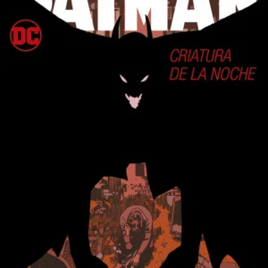 BATMAN: Criatura de La Noche