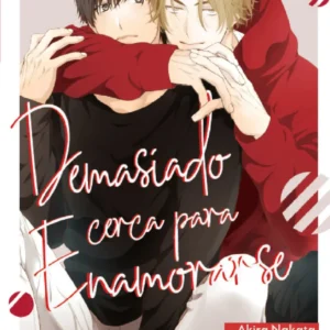 DEMASIADO CERCA PARA ENAMORARSE