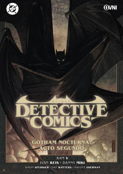 DETECTIVE COMICS: GOTHAM NOCTURNA: ACTO SEGUNDO