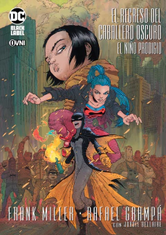 El Regreso del Caballero Oscuro: EL NIÑO PRÓDIGO