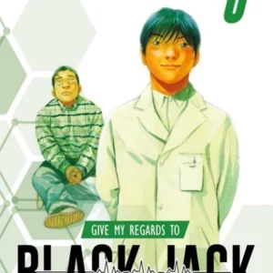 GIVE MY REGARDS TO BLACK JACK VOL. 6