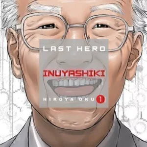 LAST HERO INUYASHIKI 01