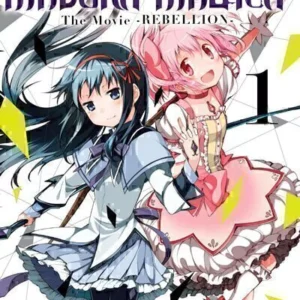 MADOKA MAGICA THE MOVIE REBELLION 01