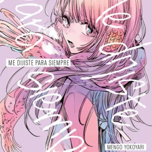 ME DIJISTE PARA SIEMPRE