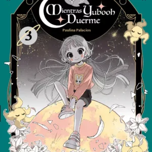 MIENTRAS YUBOOH DUERME VOL. 3