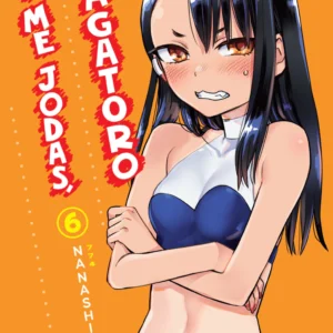 NO ME JODAS, NAGATORO 06
