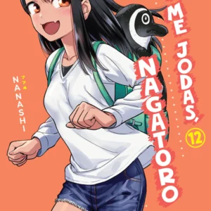 NO ME JODAS, NAGATORO 12