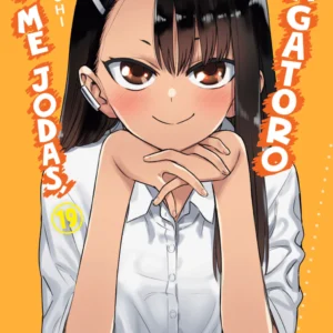 NO ME JODAS, NAGATORO 19