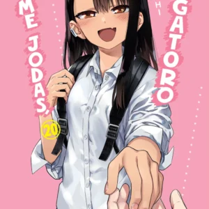 NO ME JODAS, NAGATORO 20