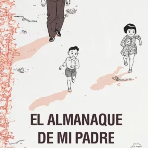 EL ALMANAQUE DE MI PADRE