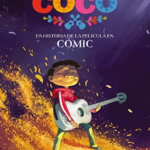 COCO: LA HISTORIA DE LA PELÍCULA EN CÓMIC