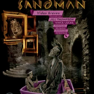 SANDMAN Vol.07: Vidas Breves
