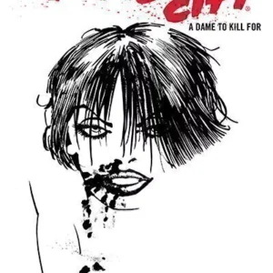 SIN CITY 02: A DAME TO KILL FOR