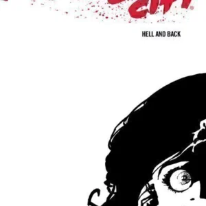 SIN CITY 07: HELL AND BACK