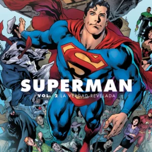 SUPERMAN de Brian Michael Bendis Vol. 2: La Verdad Revelada