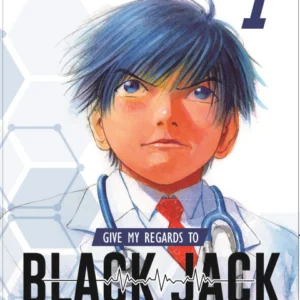 GIVE MY REGARDS TO BLACK JACK VOL. 1