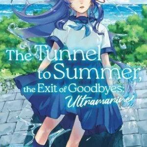 THE TUNNEL TO SUMMER, THE EXIT OF GOODBYES - ULTRAMARINE 01
