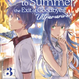 THE TUNNEL TO SUMMER, THE EXIT OF GOODBYES - ULTRAMARINE 03