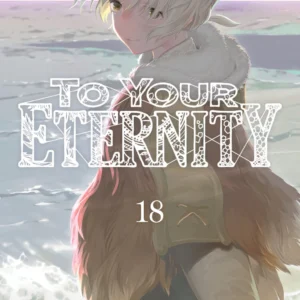 TO YOUR ETERNITY 18