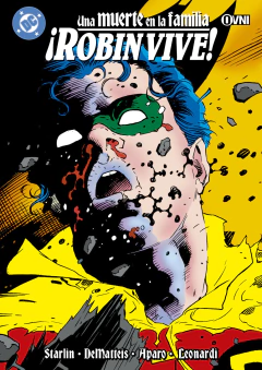 BATMAN: UNA MUERTE EN LA FAMILIA, ROBIN VIVE!