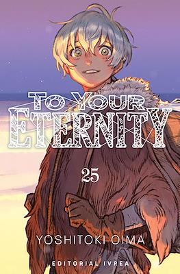 TO YOUR ETERNITY 25