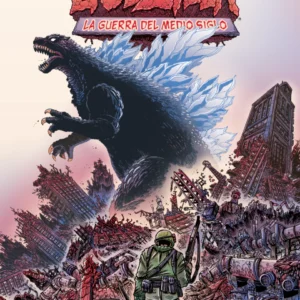 GODZILLA: LA GUERRA DEL MEDIO SIGLO - Tapa dura