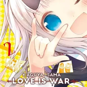 KAGUYA-SAMA LOVE IS WAR 02