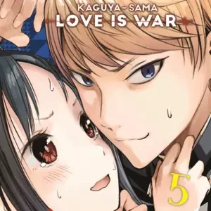 KAGUYA-SAMA LOVE IS WAR 05