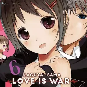 KAGUYA-SAMA LOVE IS WAR 06