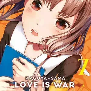 KAGUYA-SAMA LOVE IS WAR 07