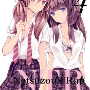 NTR - NETSUZOU TRAP 04