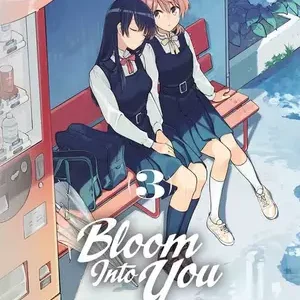 BLOOM INTO YOU 03