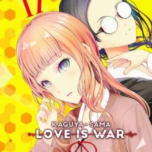 KAGUYA-SAMA LOVE IS WAR 17
