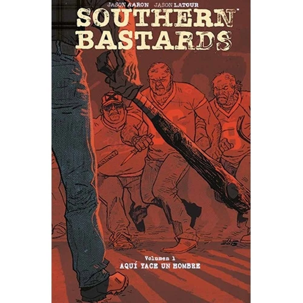SOUTHERN BASTARDS (HC) 01: AQUI YACE UN HOMBRE **RE**