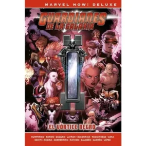 MARVEL NOW DELUXE GUARDIANES DE LA GALAXIA DE BM BENDIS 03 EL VORTICE NEGRO