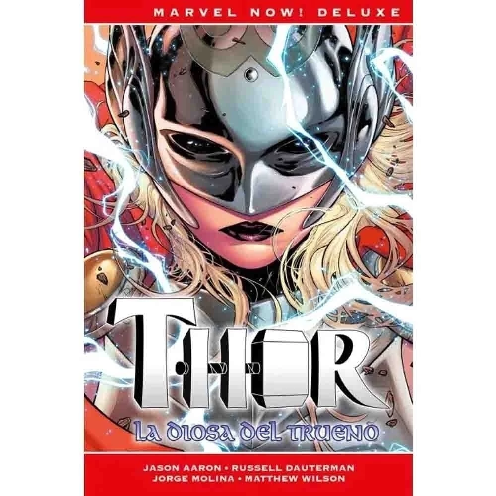 MARVEL NOW DELUXE THOR DE J AARON 03 LA DIOSA DEL TRUENO