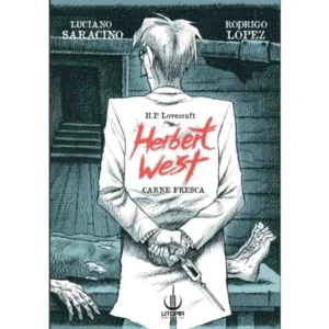 HERBERT WEST: CARNE FRESCA
